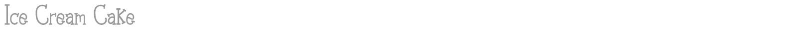Ice Cream Cake font preview